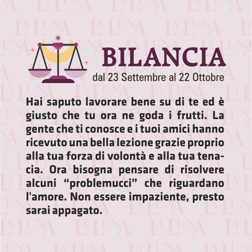 Oroscopo della della settimana dal 14/11 al 20/11 - Bilancia 