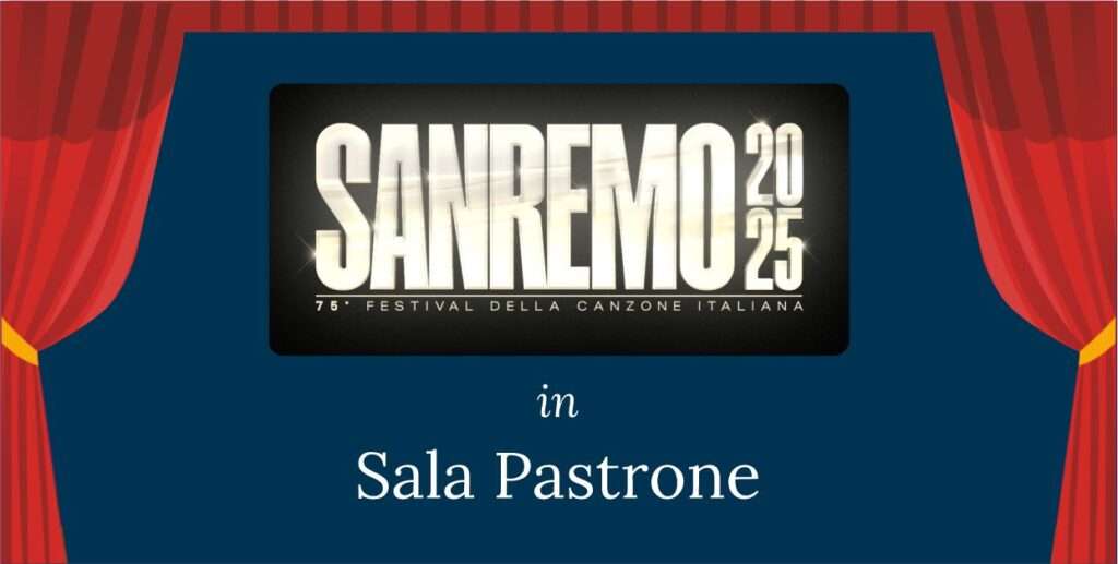 Sabato 15 febbraio, ore 20.30 - Sala Pastrone: non perdere l'appuntamento con "Ci vediamo (a) Sanremo", un evento imperdibile per seguire insieme la finale dell'edizione 2025 del Festival di Sanremo!